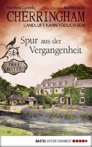 [Landluft kann tödlich sein - Cherringham 19] • Spur aus der Vergangenheit